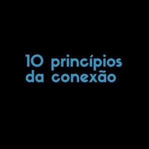 Imagem principal do produto 10 PRINCÍPIOS DA CONEXÃO