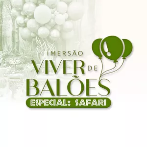 Imagem de capa para o Curso online Imersão Viver de Balões