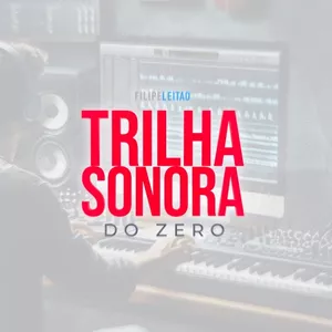 Imagem de Trilha Sonora do Zero criado por Filipe Leitão na hotmart