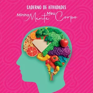 Imagem de capa para o Ebook Livro - Caderno de Atividades Minha Mente Meu Corpo