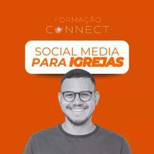 Imagem do curso Social Media Para Igreja - Formação Connect