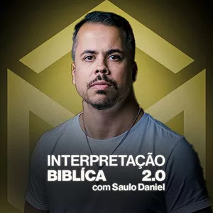 Imagem de capa para o Curso online Interpretação Bíblica com Saulo Daniel 2.0 - TM