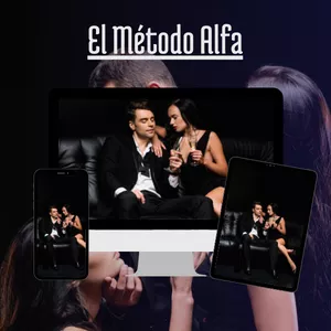 Imagen de portada para Ebook El Método Alfa: Seduce con Inteligencia, Conquista con Confianza