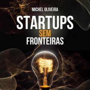 Imagem de capa para o Ebook Startups Sem Fronteiras