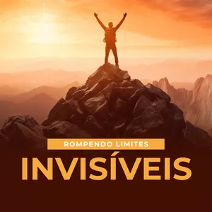Imagem de capa para o Ebook Rompendo Limites Invisíveis