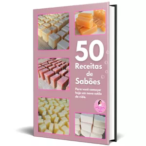 Imagem de capa para o Ebook 50 Receitas de sabões caseiros