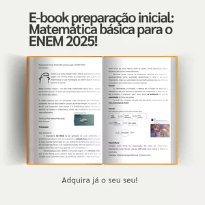 Imagem de capa para o Ebook Preparação Inicial: Matemática básica para o ENEM 2025!