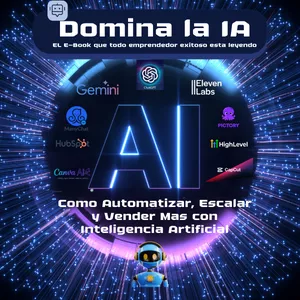 Imagen de portada para Ebook Descubre el Secreto de los Emprendedores Exitosos: IA para Negocios 