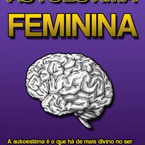Imagem de capa para o Ebook Autoestima- FEMININA
