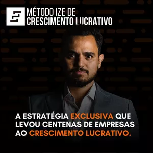 Imagem de capa para o Curso online Método IZE de Crescimento Lucrativo