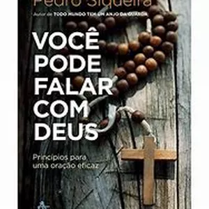 Imagem de capa para o Ebook E-Você pode falar com Deus Princípios para uma oração eficaz