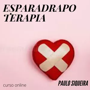 TERAPIA DO ESPARADRAPO - ESPARADRAPO TERAPIA - CURSO ON-LINE