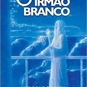 Imagem de capa para o Ebook O Irmão Branco: autobiografia de um ocultista