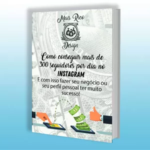 Imagem de capa para o Ebook Como conseguir mais de 300 seguidores por dia no Instagram