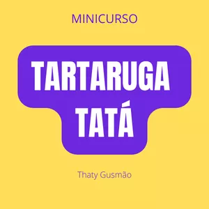 Imagem de capa para o Curso online [Minicurso] Tartarura Tatá