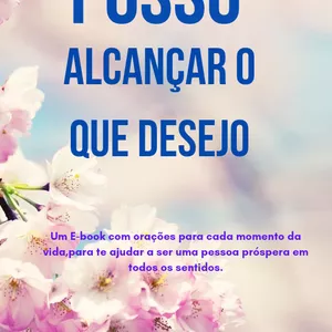 Imagem de capa para o Ebook POSSO ALCANÇAR O QUE DESEJO