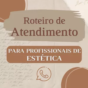 Imagem de capa para o Ebook ROTEIRO DE ATENDIMENTO PARA PROFISSIONAIS DE ESTÉTICA (2025)