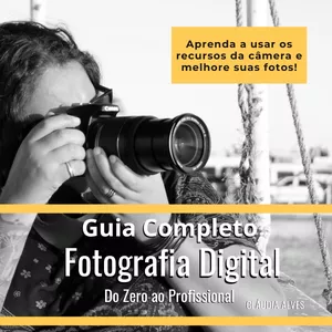 Imagem de capa para o Ebook Guia de Fotografia Digital do Zero ao Profissional