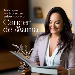 Imagem de capa para o Ebook Tudo que você precisa saber sobre Câncer de Mama