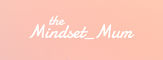 The Mindset Mum