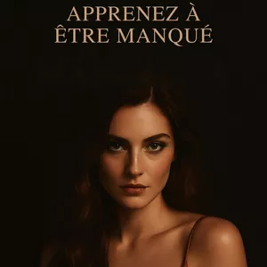 Image de couverture pour le Cours en ligne Apprenez à être manqué - Personnalisé ✨