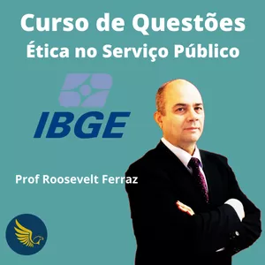 Imagem principal do produto Curso de Questões de Ética no Serviço Publico para IBGE 2021