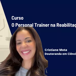 Imagem de capa para o Curso online Certificado Curso Gratuito O Personal Trainer na Reabilitação