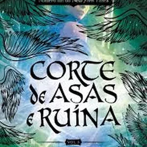 Imagem de capa para o Ebook Corte de asas e ruína- Sarah J. Maas