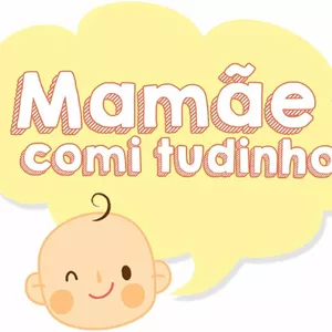 Mamãe, comi tudinho