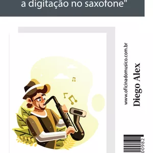 Imagem de capa para o Ebook 7 Sacadas para melhorar sua digitação no Saxofone