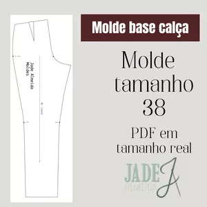 Imagem de capa para o Ebook Molde base calça | tamanho 38