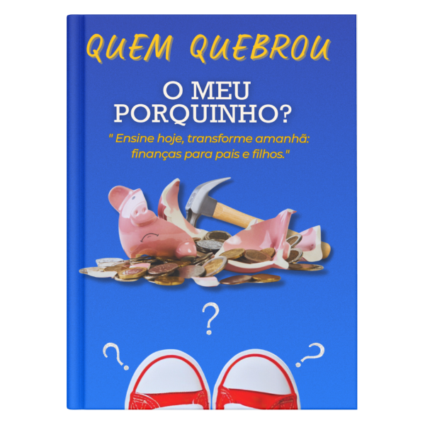 Imagem do curso "Quem Quebrou o Meu Porquinho?"