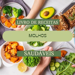 Imagem de capa para o Ebook RECEITAS SAUDÁVEIS DE MOLHOS