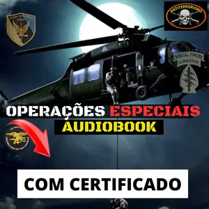 Imagem do curso AUDIOBOOK  OPERAÇÕES  ESPECIAIS  + CURSO ONLINE COM CERTIFICADO , CONHEÇA A HISTÓRIA DAS OPERAÇÕES ESPECIAIS E APRENDA COMO SER UM LÍDER DE SUCESSO [AUDIOBOOK]