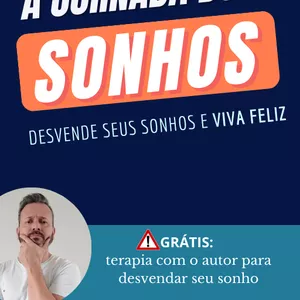 Imagem de capa para o Ebook A JORNADA DOS SONHOS: desvende seus sonhos e viva feliz