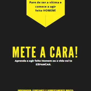 METE A CARA E FAÇA ACONTECER!
