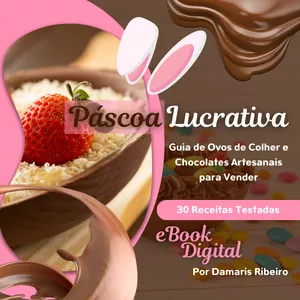 Imagem do curso Páscoa Lucrativa: Guia de Ovos de Colher e Chocolates Artesanais para Vender (eBook Digital)
