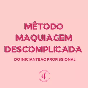 Imagem do curso Método Maquiagem Descomplicada - Do Iniciante ao Profissional 