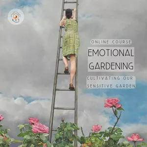 Cover image for Online course Emotional Gardening - Cultivation of affection and good living