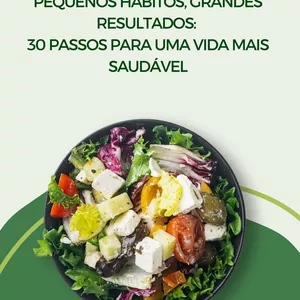 Imagem de capa para o Curso online Transforme sua Saúde com Pequenos Hábitos: 30 Passos Para Uma Vida Mais Saudável 