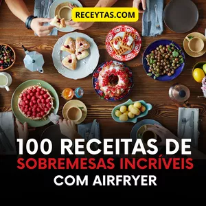 Imagem de capa para o Ebook 100 SOBREMESAS IRRESISTÍVEIS