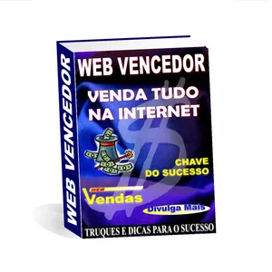 Imagem de capa para o Ebook WEB VENCEDOR: VENDA TUDO NA INTERNET 