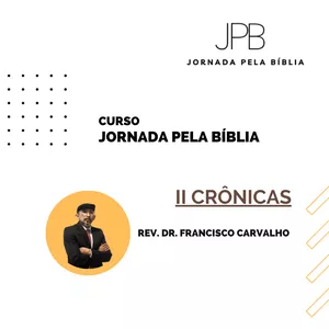 Imagem do curso  Jornada pela Bíblia - AntigoTestamento - II CRÔNICAS