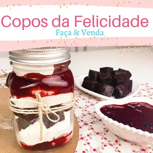 COPOS DA FELICIDADE - BROWNIE NO COPO