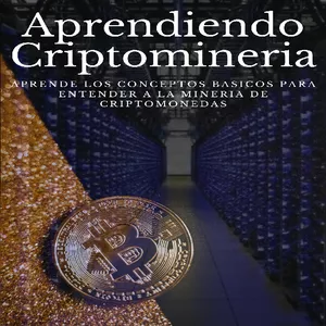 Imagen de portada para Ebook Aprende Criptomineria