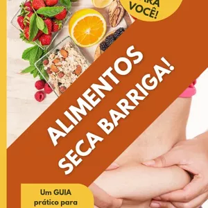 Imagem de capa para o Ebook ALIMENTOS SECA BARRIGA!