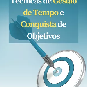 Imagem de capa para o Ebook Tempo em Foco: Técnicas de Gestão de tempo e Conquista de Objetivos