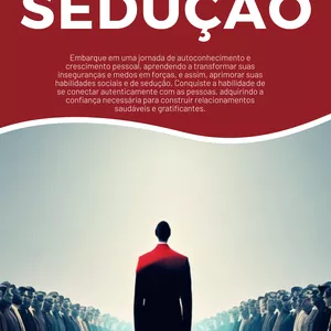 Imagem de capa para o Ebook Dominando a sedução - Uma Jornada de Sedução e Autodescoberta