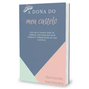 Imagem de capa para o Ebook A dona do meu castelo 