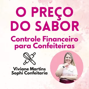 Imagem de capa para o Curso online O Preço do Sabor: Controle Financeiro para Confeiteiras